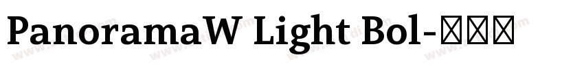 PanoramaW Light Bol字体转换
